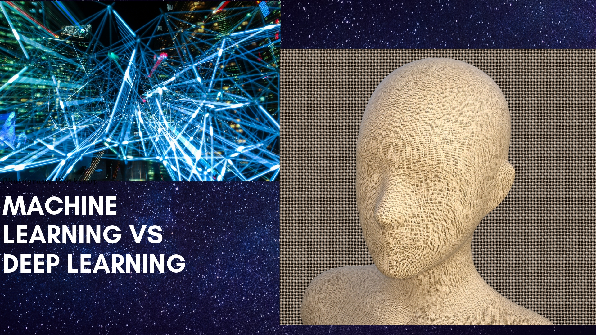 Machine learning vs. deep learning