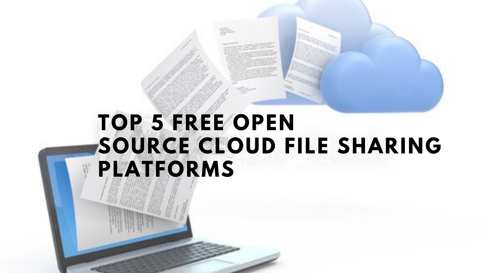 Cloud File Sharing Platforms