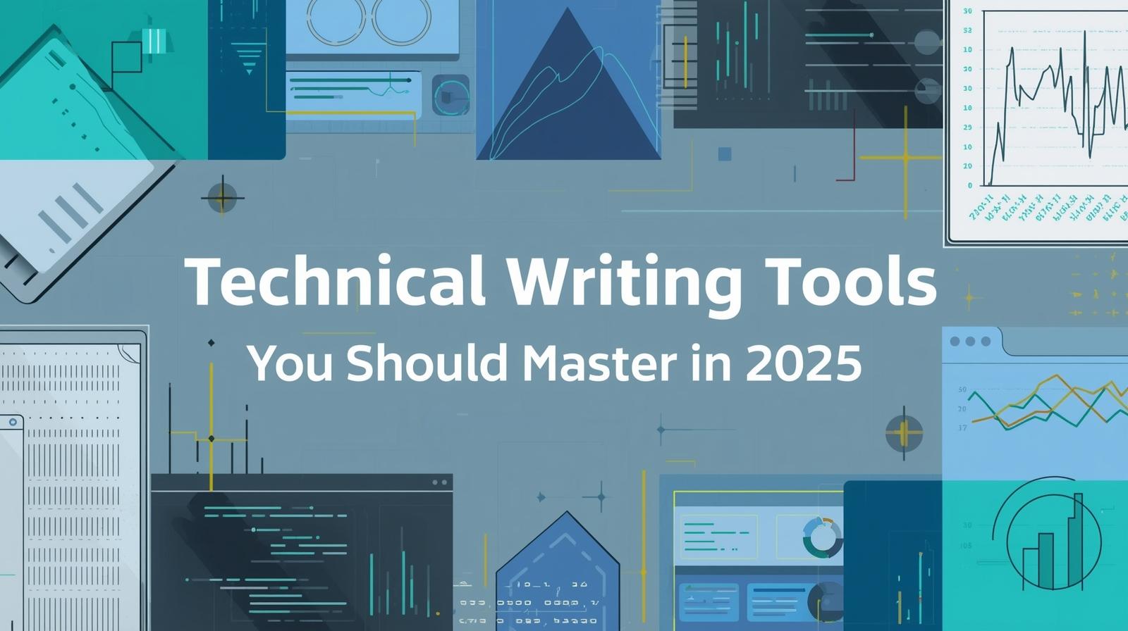 technical writing tools for 2025
