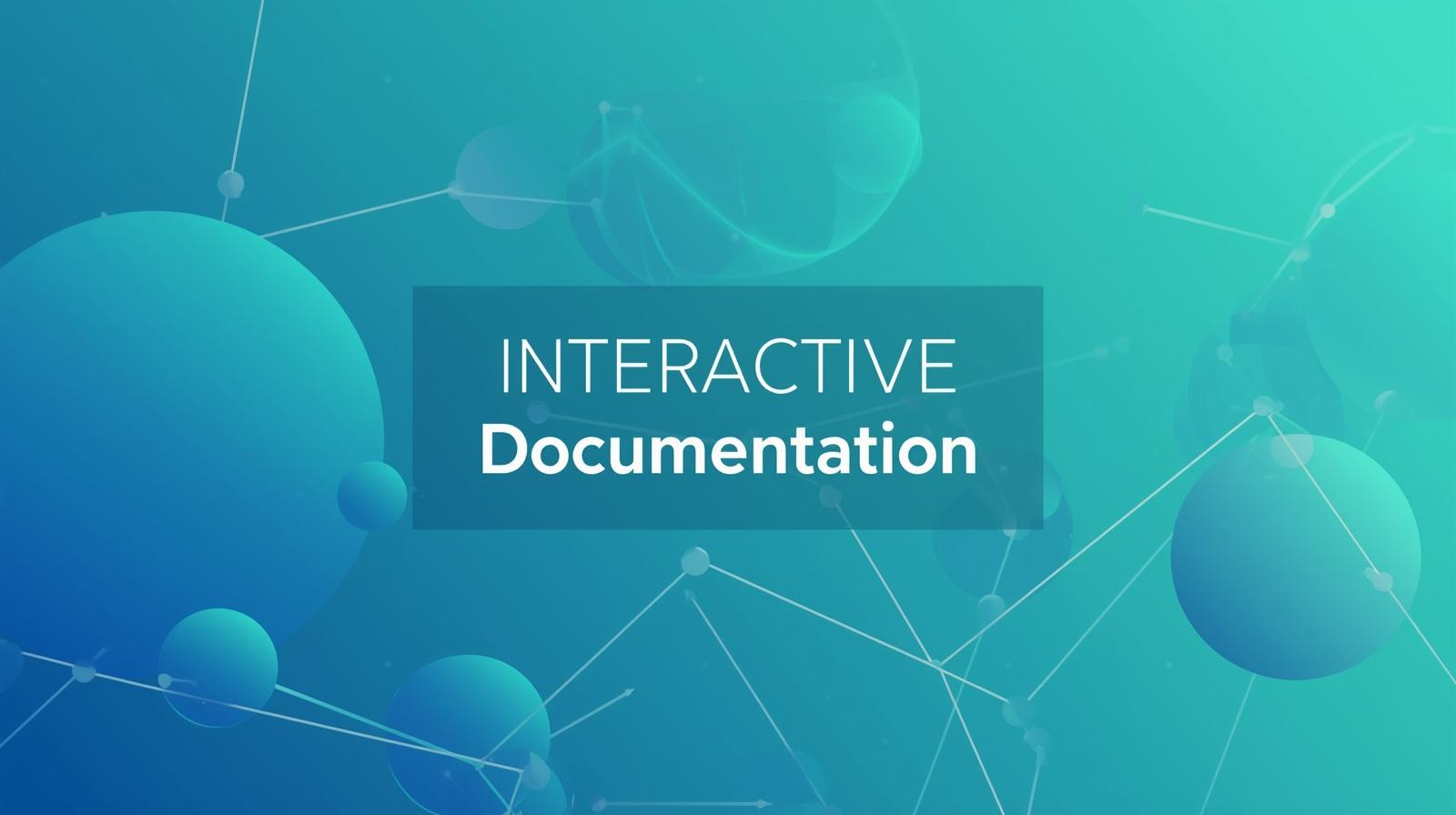interactive documentation
