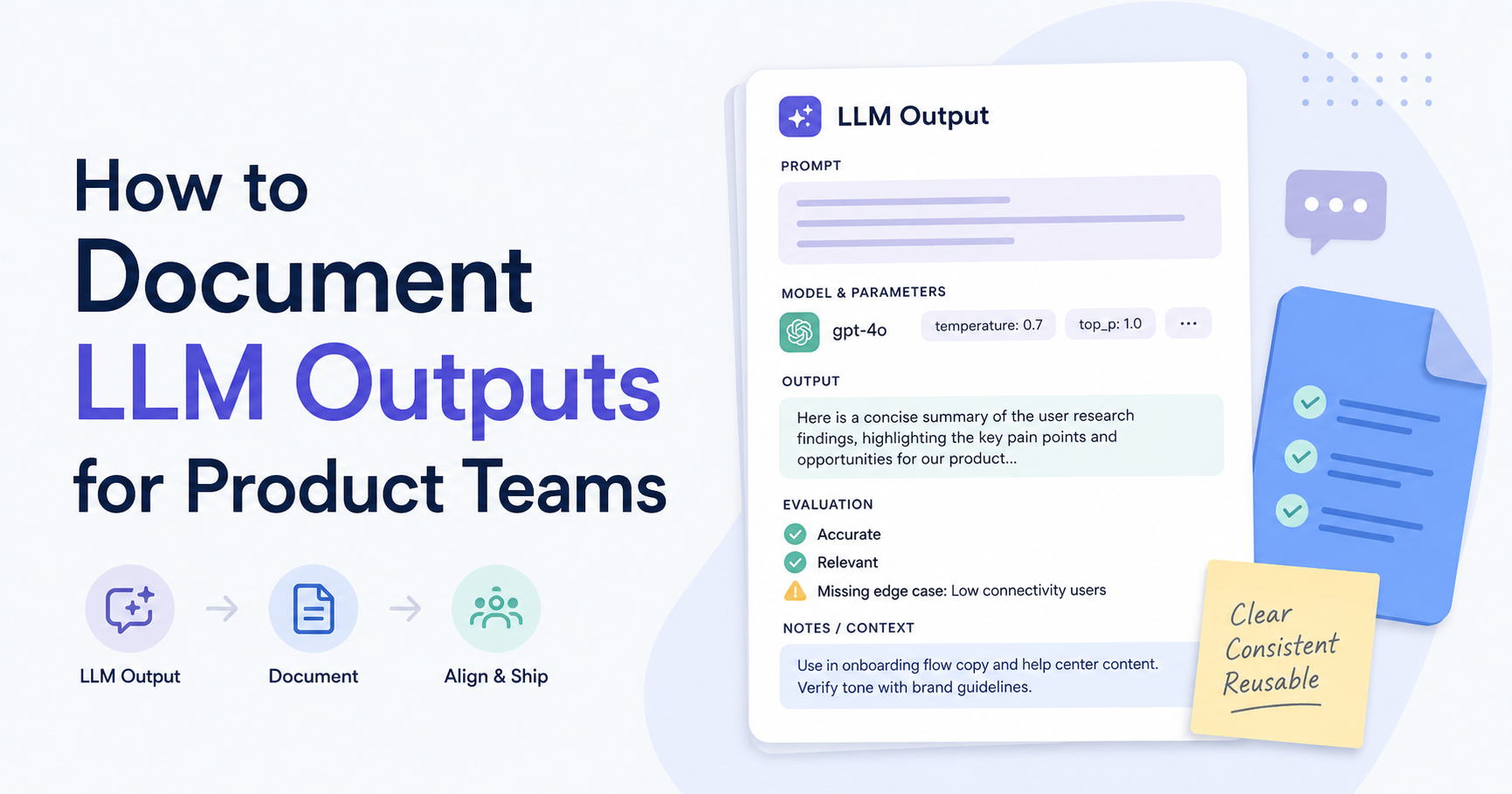 how to document llm outouts